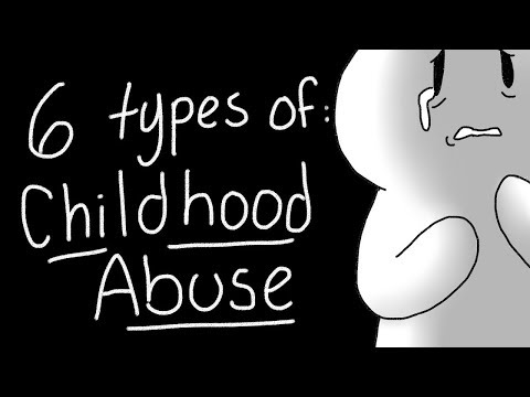 6 Types of Childhood Abuse