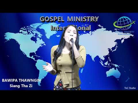 Siang Tha Zi II BAWIPA THAWNGIN II