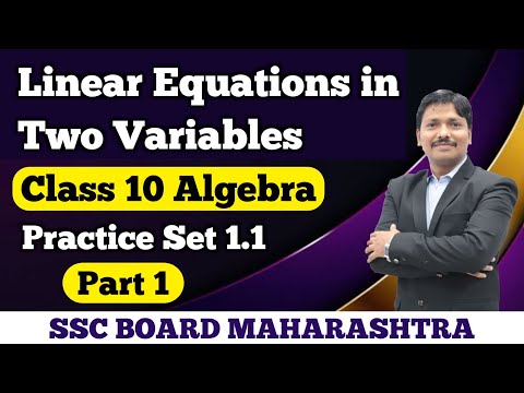 Algebra P.S-1.1 Part 1 Ch.1- Linear Equation in Two Variables | 10th SSC Board Maths | Dinesh Sir