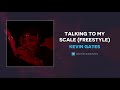 Kevin Gates - Talking To My Scale (Freestyle) (AUDIO)