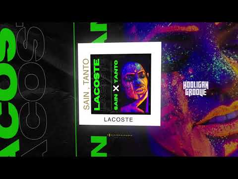 SAIN x TANTO - LACOSTE (ПРЕМЬЕРА 2020)