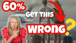 7 New Cruiser Mistakes That Cost Money (Travel Agent's Warning)