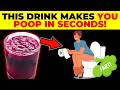 10 MAGIC Drinks That Make You Poop Immediately Constipation Solved