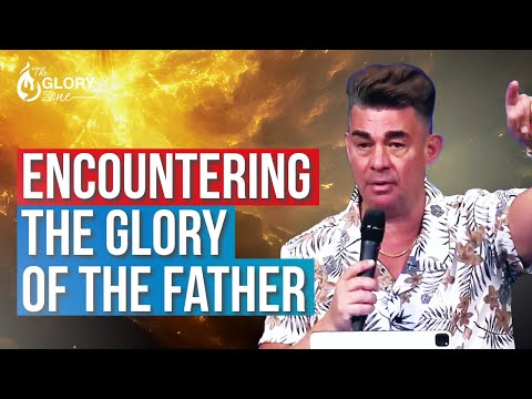 Encountering the Glory of the Father: A Life-Changing Revelation