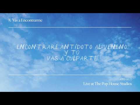 Arevalo – Vas A Encontrarme (Audio | Live at The Pop House Studios)