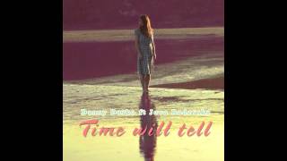 Danny Darko ft Jova Radevska - Time Will Tell (Acoustic Mix)