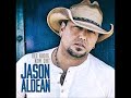 Just Gettin Started - Jason Aldean