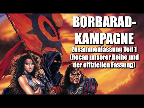 DSA: Die Borbarad-Kampagne - Zusammenfassung was bisher geschah