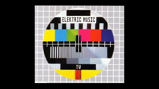 Elektric Music - TV (Maxi Version) [FLAC, CD Rip]