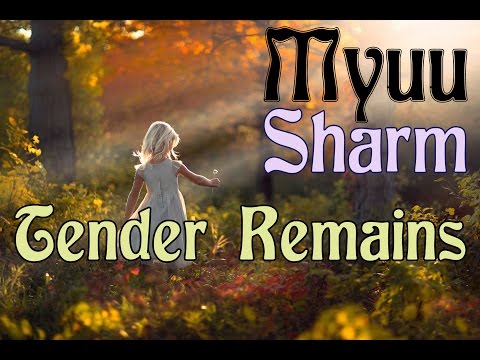 Sharm & Myuu ~ Tender Remains