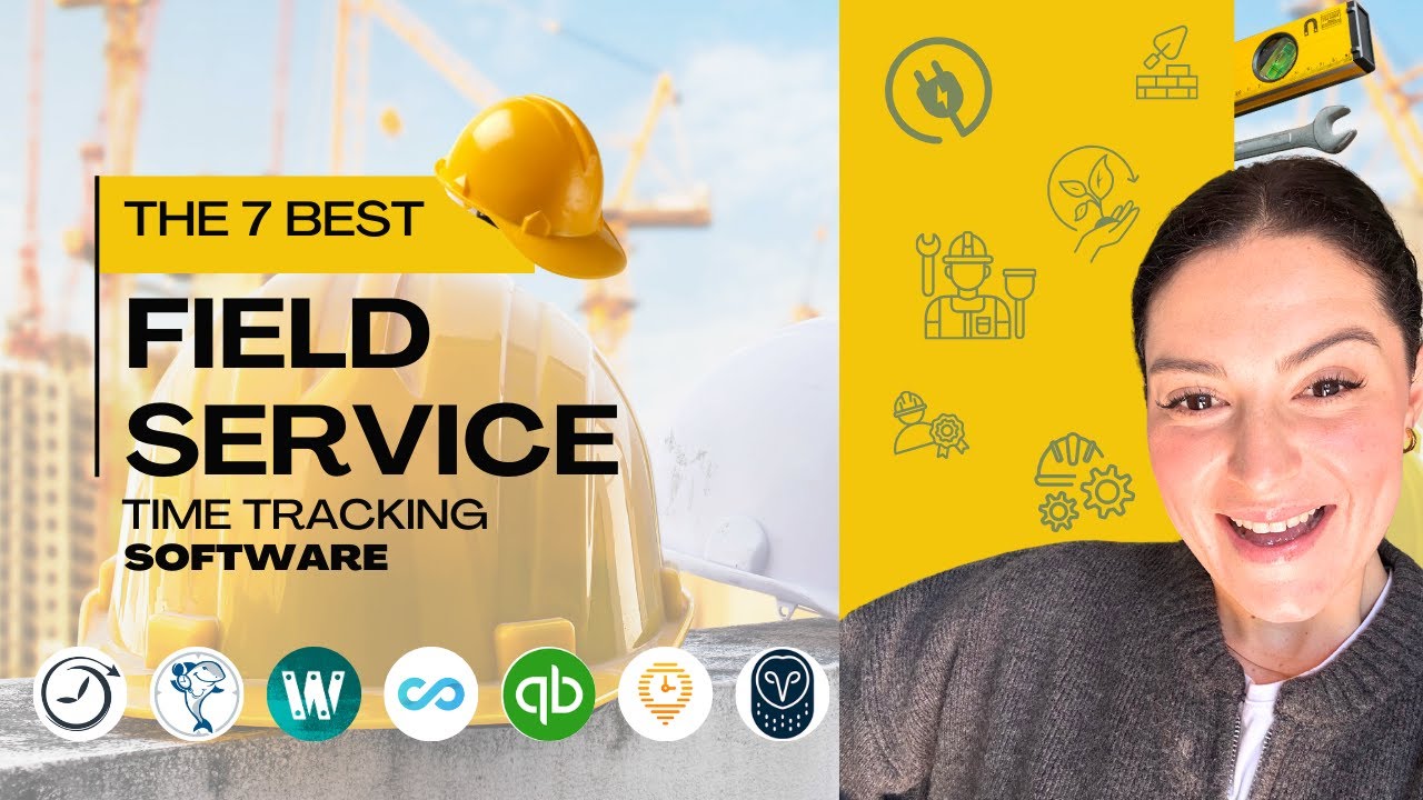 The 7 Best Field Service Time Tracking Software
