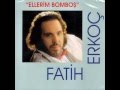 Fatih Erkoç - Ellerim Bomboş (1992) 