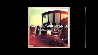 Everything will be Alright (Matt Wertz Cover) | TheOvertunes