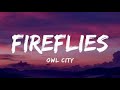 Owl City - Fireflies | 1 Hour Loop/ Lyrics |