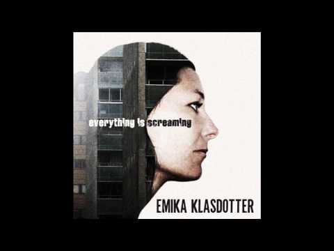 EMIKA KLASDOTTER - Stay