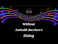 Ye Kaha Aa Gaye Hum Karaoke Without Amitabh Bacchan S Dialog