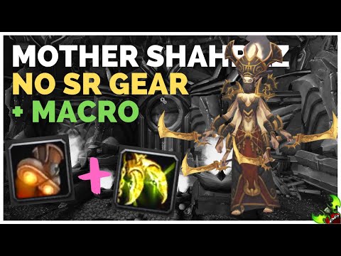 Mother Shahraz Parsing Setup - No SR Gearing + Macro Quick Guide