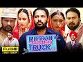 Punjabi Movie Mittran Da Challeya Truck Ni Amrinder Gill Sayani Punjabi Movies 2024 Movie