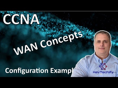 WAN Concepts Example - WAN Concepts - Lab 7.6.1 - CCNA - KevTechify | vid 80
