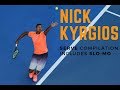 Nick Kyrgios Serve Compilation | Includes Slow Motion | Tennis