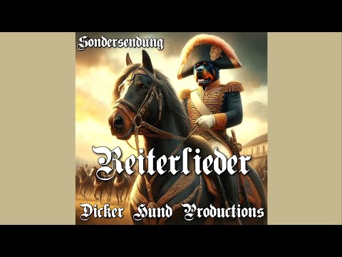 Dicker Hund Sondersendung Reiterlieder/Cavalry Songs Special