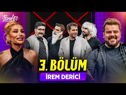 İtiraf Et 2. Sezon 3. Bölüm - İrem Derici (Sansürsüz!)
