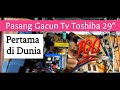 Pasang Gacun Tv Toshiba 29 STRZ4267 Electrical407