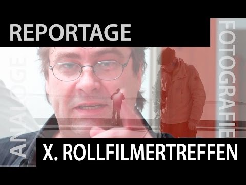 Analoge Fotografie - Rollfilmkameratreffen ... unterwegs mit klassischen Kameras