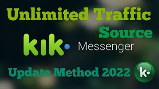 KIK Update Method Traffic Source2022Kik Unlimited Free Traffic   CPA Marketing Bangla Tutorial2022
