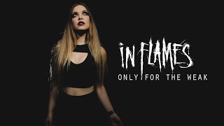 In Flames - Only For The Weak (Cover by Vicky Psarakis &amp; Quentin Cornet)