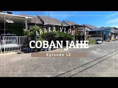 #ArakaVlog, Coban Jahe Episode ke 12
