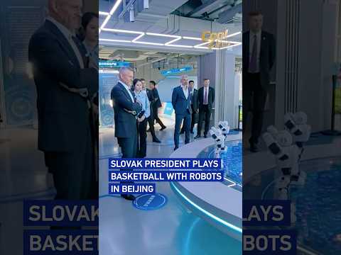 Slovak president plays basketball with robots in Beijing#coolchina