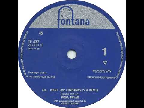 UK New Entry 1963 (257) Dora Bryan - All I Want For Christmas Is A Beatle