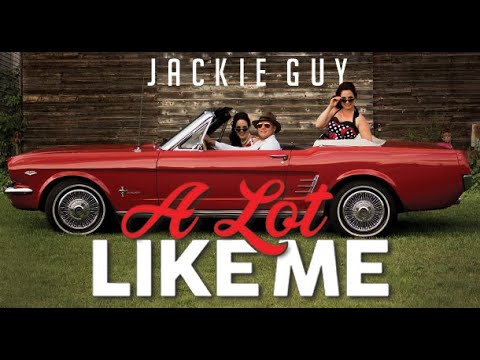 A Lot Like Me - Jackie Guy