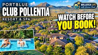 PortBlue Club Pollentia Resort & Spa: Watch Before You Book! | Mallorca Hotel To