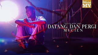 Download lagu Mucien - Datang Dan Pergi mp3 Download lagu Mucien - Datang Dan Pergi mp3