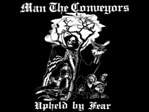 Man The Conveyors - Racist War