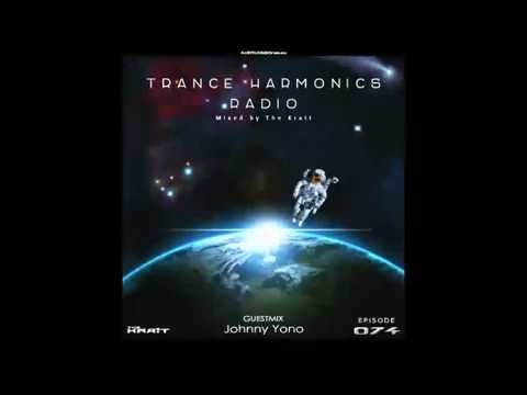 Trance Harmonics Radio 074 [Feat. Johnny Yono Guestmix]