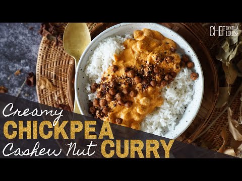 Quick and Easy Creamy Chickpea Cashew Nut Curry | Dairy-Free and Plant-based Recipe