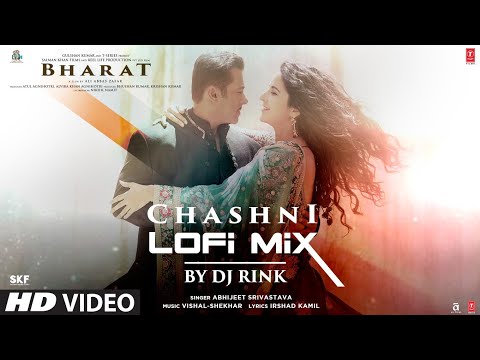 Salman Khan LoFi Hits | Chashni (LoFi) By DJ Rink | Vishal & Shekhar ft. Abhijeet Srivastava