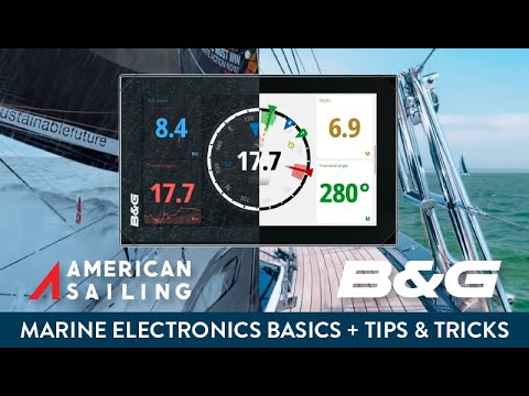 Marine Electronics Basics: Tips & Tricks by B&G