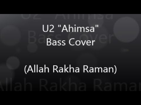 U2 "Ahimsa" (A. R. Rahman)