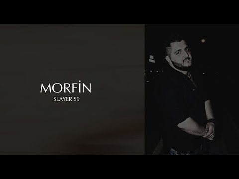 Slayer S9 - Morfin