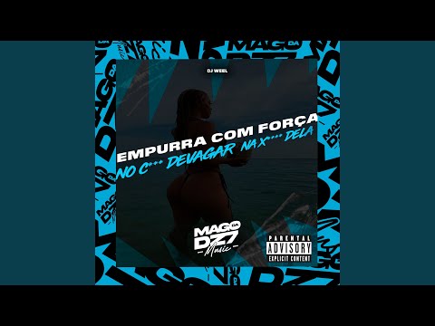 Empurra Com Força no C** de Vagar na X** Dela