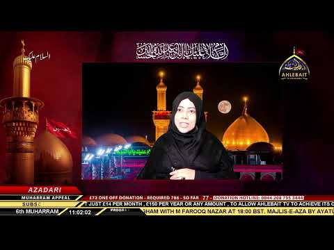 6th Majlis Moulana Ali Murtaza Zaidi - 6th Muharram 1442, Ahlebait TV - 26th Aug-2020