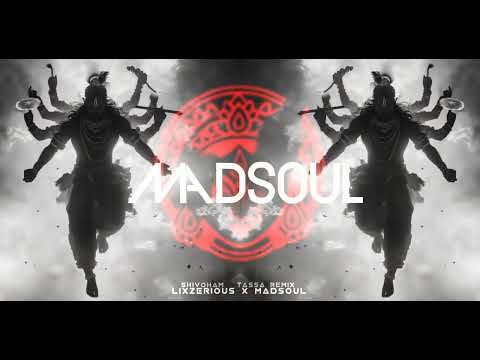 Shivoham Tassa Remix - Madsoul x LixzeriouS 2026