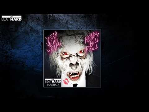 Yeah Yeah Yeahs & Why So Serious - Heads Will Roll (Dj BeatHard mashup)