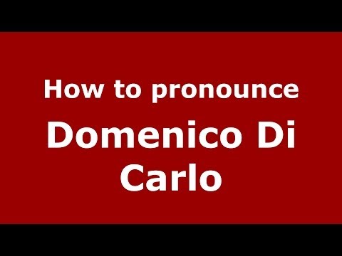 How to pronounce Domenico Di Carlo (Italian/Italy)  - PronounceNames.com