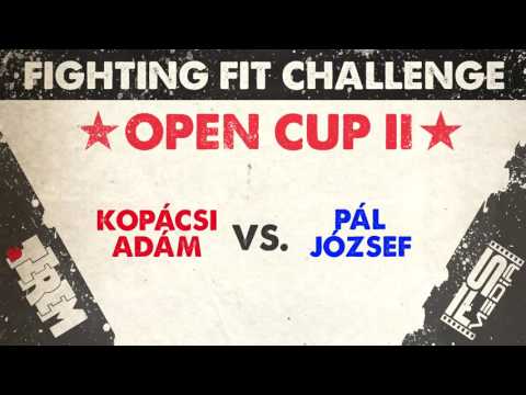 FFC - Open Cup II. - Kopácsi Ádám VS. Pál József