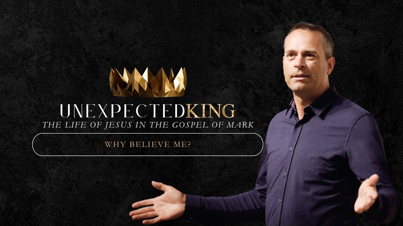 Why Believe Me? // Unexpected King // 2-25-24